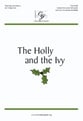 The Holly and the Ivy Unison/Two-Part choral sheet music cover